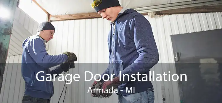 Garage Door Installation Armada - MI