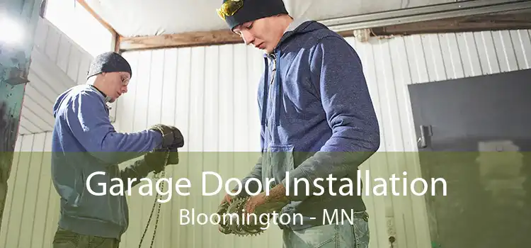 Garage Door Installation Bloomington - MN