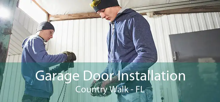 Garage Door Installation Country Walk - FL