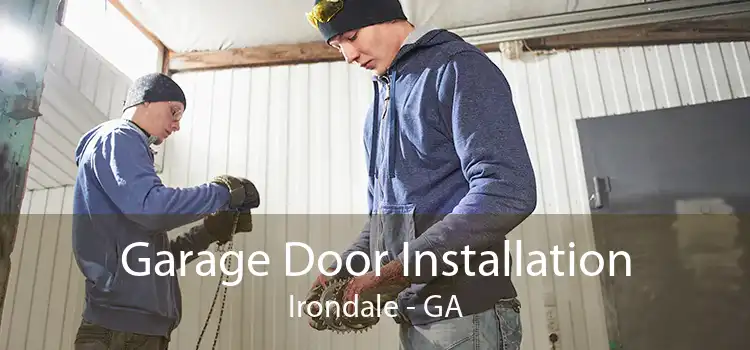 Garage Door Installation Irondale - GA