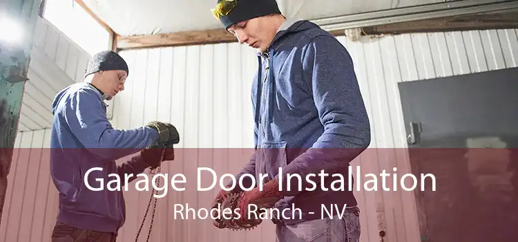 Garage Door Installation Rhodes Ranch - NV