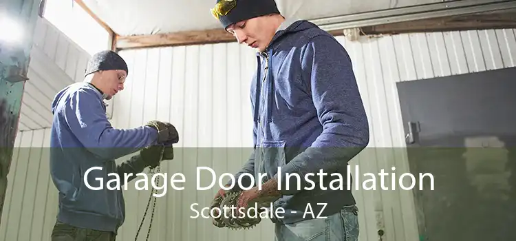 Garage Door Installation Scottsdale - AZ