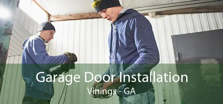 Garage Door Installation Vinings - GA