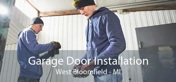 Garage Door Installation West Bloomfield - MI