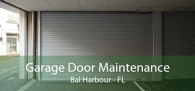 Garage Door Maintenance Bal Harbour - FL