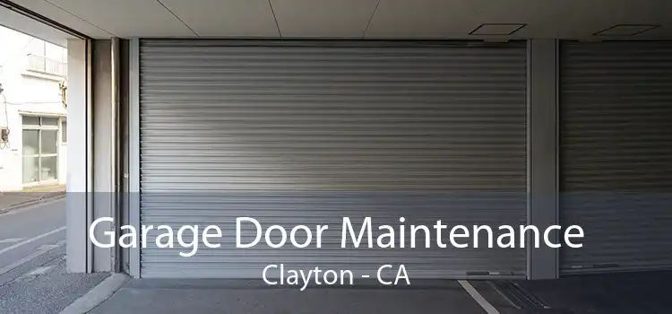 Garage Door Maintenance Clayton - CA