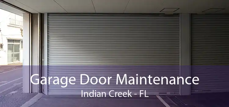 Garage Door Maintenance Indian Creek - FL