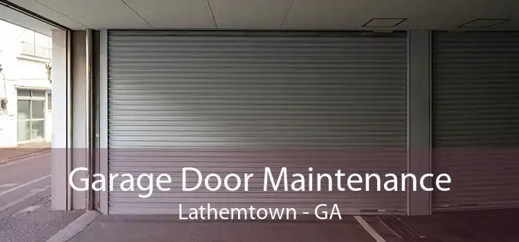 Garage Door Maintenance Lathemtown - GA