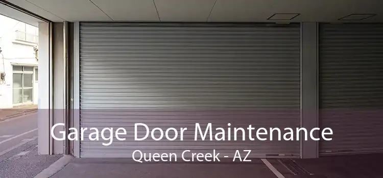 Garage Door Maintenance Queen Creek - AZ