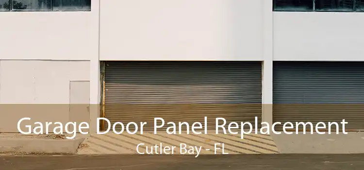 Garage Door Panel Replacement Cutler Bay - FL