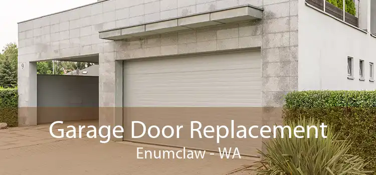 Garage Door Replacement Enumclaw - WA