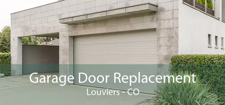 Garage Door Replacement Louviers - CO