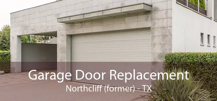 Garage Door Replacement Northcliff (former) - TX