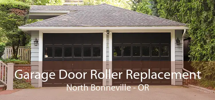 Garage Door Roller Replacement North Bonneville - OR